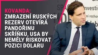 Kovanda: Zmrazení ruských rezerv otevírá Pandořinu skříňku, USA by neměly riskovat pozici dolaru