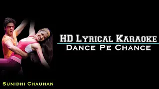 Dance Pe Chance Marle Karaoke With Lyrics   Rab Ne Bana Di Jodi   Sunidhi Chauhan   MP Mohit Tiwari