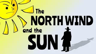 Aesop's Fables for KIDS: The North Wind and the Sun READ ALOUD Children's Story