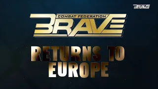 BRAVE CF 51: RETURNS TO EUROPE