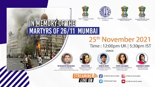 IN MEMORY OF THE MARTYRS OF 26/11 MUMBAI