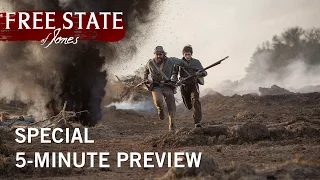 Free State of Jones | Special 5-Minute Preview | Own It Now on Digital HD, Blu-ray, & DVD