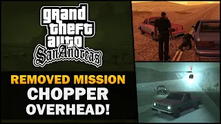 GTA SA - Removed mission "Chopper Overhead!" ✂️ - Feat. BadgerGoodger