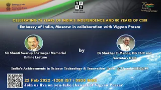 Sir Shanti Swaroop Bhatnagar Memorial Online Lecture by Dr Shekhar C. Mande, DG CSIR & Secy. DSIR