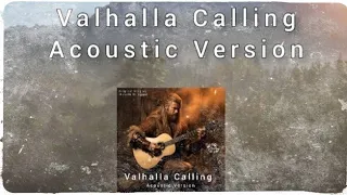 Valhalla Calling (Acoustic Version) Original by @miracleofsound