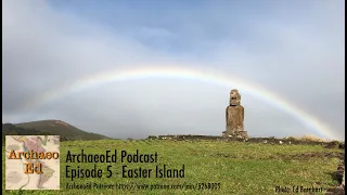 ArchaeoEd Episode05 EasterIsland