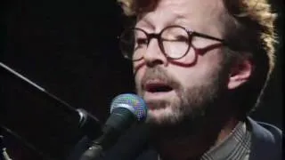 Eric Clapton - Old Love - Unplugged - 1992.wmv