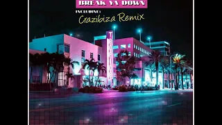 Jay Vegas - Break Ya Down (Crazibiza Remix)