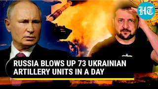 Russian Forces ‘Defeat’ Ukraine Army In 17 Battles; Putin’s Men ‘Wipe Out’ 73 Artillery Units