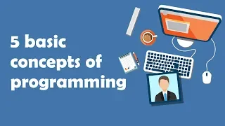 5 Basic Concepts of Programming