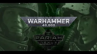 Warhammer 40,000: Pariah Nexus | Выход сериала, обзорчик.