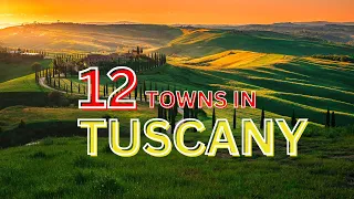 Discover Tuscany's Hidden Gems: Top 12 Towns Worth Exploring
