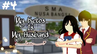 My Ketos Is My Husband || Drama SAKURA School Simulator || #4