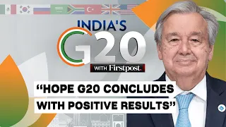 G20 Summit 2023 LIVE: UN Secretary General Antonio Guterres Holds News Conference