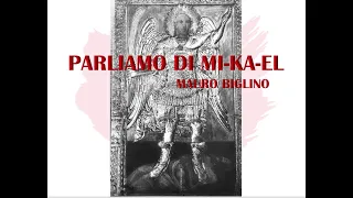 PARLIAMO DI MI-KA-EL  ( 1 )