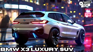 Finally Revealed, NEW 2025 BMW X3 New Model : FIRST LOOK!