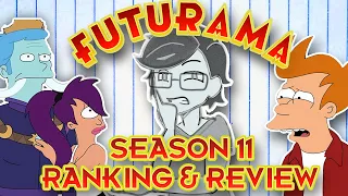 Worth Bringing Back, AGAIN? - Ranking & Reviewing Futurama Season 11