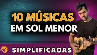 10 MÚSICAS EM SOL MENOR - CAVAQUINHO SIMPLIFICADO PARA INICIANTES