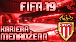 FIFA 19 LIVE! Kariera menadżera [#13] AS Monaco! Zapraszam :D