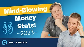 Top 10 Mind-Blowing Money Stats (2023 Edition)