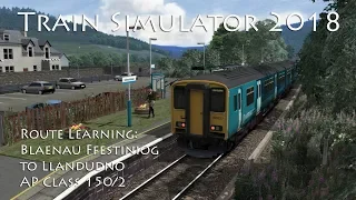 Train Simulator 2018 - Route Learning: Blaenau Ffestiniog to Llandudno (AP Class 150)