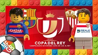 Copa del Rey Final 2016 : Barcelona vs Sevilla 2-0 ( Film in Lego Football Highlights )