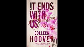 It Ends With Us by Colleen Hoover......   Full AudioBook