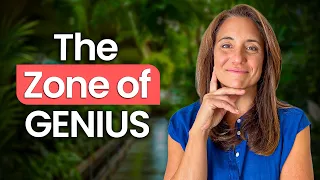 What is a Zone of Genius?