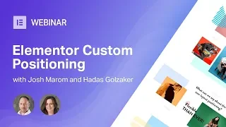 Elementor Webinar: Custom Positioning