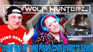 "Cooler Than Me" - Mike Posner (Cover by First to Eleven) THE WOLF HUNTERZ Reactions