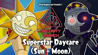 Superstar Daycare (Sun + Moon) With Lyrics | Five Nights at Freddy's: Security Breach