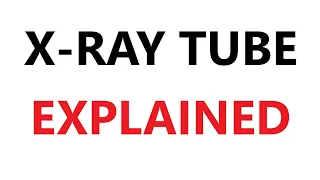A Level Physics: X-Ray Tube | Medical Physics