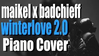 WINTERLOVE2.0 - MAIKEL x BADCHIEFF x MIKSU/MACLOUD