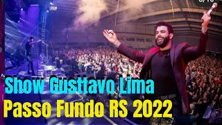 Gusttavo lima em Passo fundo RS - Show Gusttavo lima em Passo Fundo RS 2022