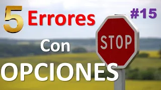 ⚠️🚨NO cometas Estos ERRORES al Operar con OPCIONES Financieras! Capitulo 15