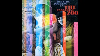 Tangerine Zoo - Outside Looking In (1968, US psychedelic band) [Full Second Album]