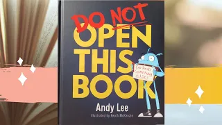 Do Not Open This Book by Andy Lee (read aloud)