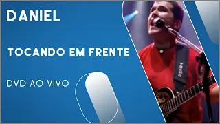 Daniel - Tocando Em Frente (DVD Ao Vivo)