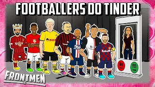 FOOTBALL TINDER IN REAL LIFE - feat Messi Ronaldo Zlatan & The Frontmen! Frontmen Season 1.4