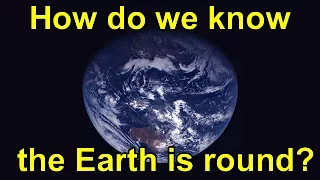 How Do We Know The Earth Is Round?