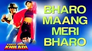 Bharo Maang Meri Bharo - Sabse Bada Khiladi | Akshay Kumar & Mamta | Udit Narayan & Hema Sardesai