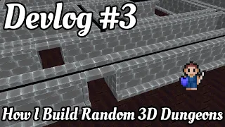 Programming a 3D Dungeon Generator | Ash's Quest Devlog #3