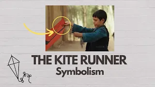 The Kite Runner - Symbolism (Warning: Spoilers)