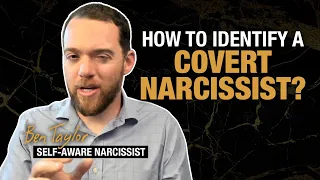 How to Identify a Covert Narcissist? - Signs and Symptoms