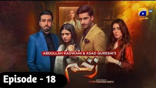 Zakham | Episode 18 Promo | Zakham Teaser Episode 18