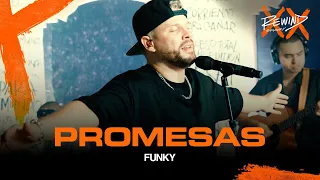 FUNKY REWIND | Promesas (Video Oficial)