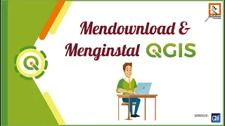 01 Download dan Instal QGIS | Downloading and Installing QGIS