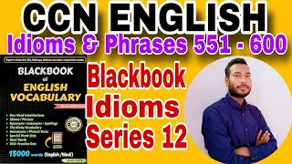 BLACK BOOK Idioms & Phrases (551-600) | SSC CGL MAINS | CPO | CHSL | STENO, CDS, MTS| Idioms For Ssc
