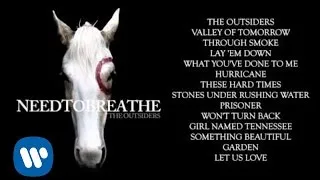 NEEDTOBREATHE - "Through Smoke"