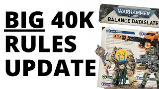HUGE 40K Rules Update - the Balance Dataslate brings Changes to Many Armies...